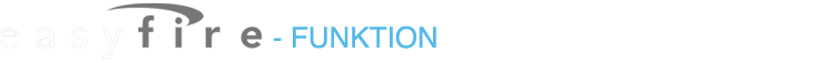 easyfire funktion